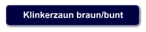Klinkerzaun braun/bunt