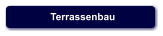 Terrassenbau